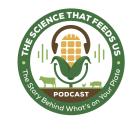 Green circular podcast logo with corn cob wearing headphones and text 'The Science That Feeds Us'
